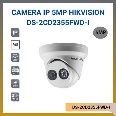 Camera Dome IP HIKVISION 5MP DS-2CD2355FWD-I