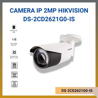 Camera IP hồng ngoại 2MP HIKVISION DS-2CD2621G0-IS