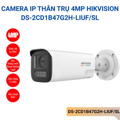 Camera IP thân trụ 4MP Hikvision DS-2CD1B47G2H-LIUF/SL