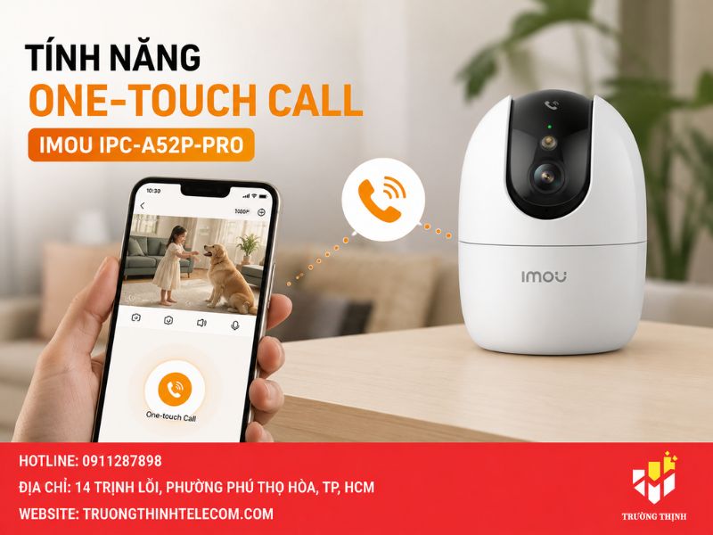 Tính năng One-touch Call của camera Imou IPC-A52P-PRO