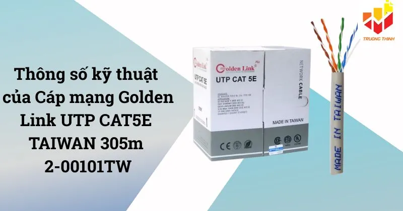 Cáp mạng Golden Link UTP CAT5E 305m 2-00101TW