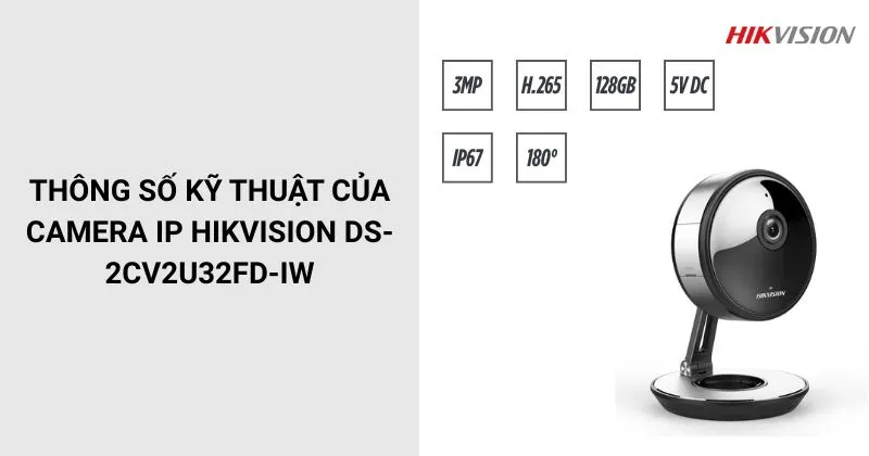 Thông số của Camera HIKVISION DS-2CV2U32FD-IW