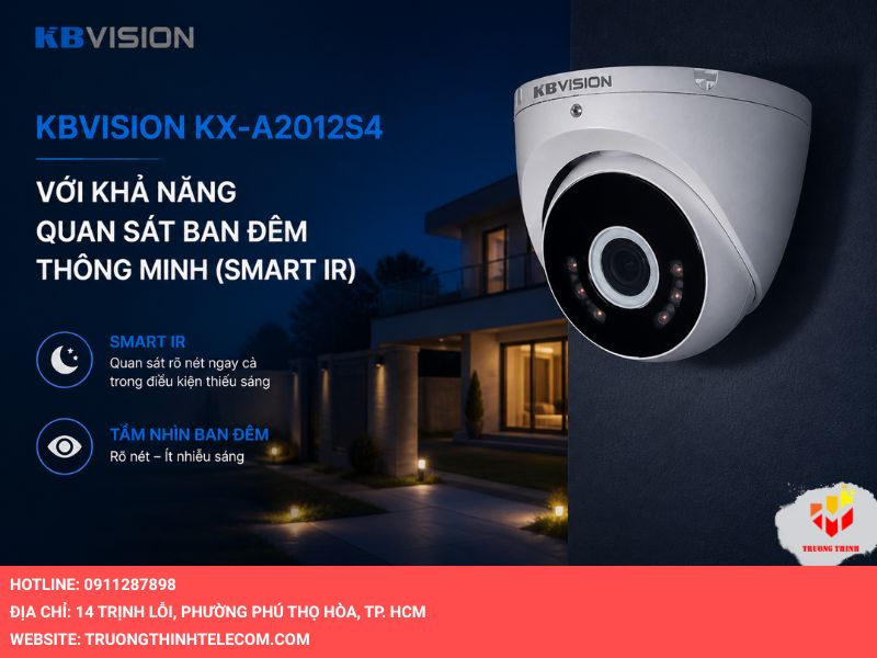 KBVision KX-A2012S4 với khả năng quan sát ban đêm thông minh (Smart IR)