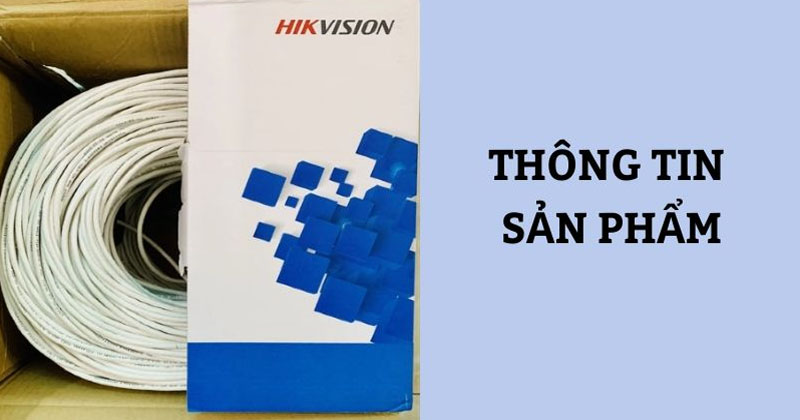 Thông tin sản phẩm cáp mạng CAT6 Hikvision DS-1LN6-UE-W