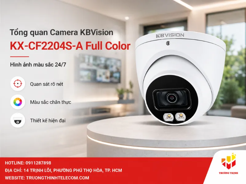 Tổng quan về Camera KBVision KX-CF2204S-A và xu hướng Full Color