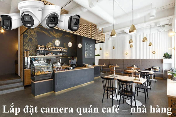 Vị trí nên lắp camera ở quán cà phê