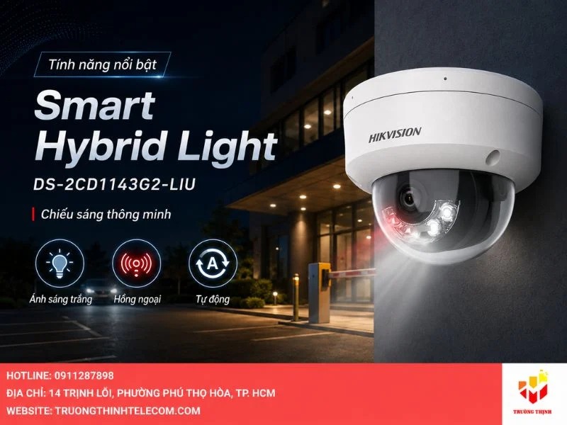 Công nghệ Smart Hybrid Light trên Camera Hikvision DS-2CD1143G2-LIU