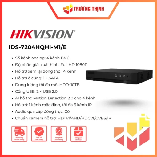 Đầu ghi DVR Hikvision IDS-7204HQHI-M1/E chính hãng, dùng cho hệ thống camera Turbo HD/Analog, phù hợp nâng cấp và lưu trữ hình ảnh.