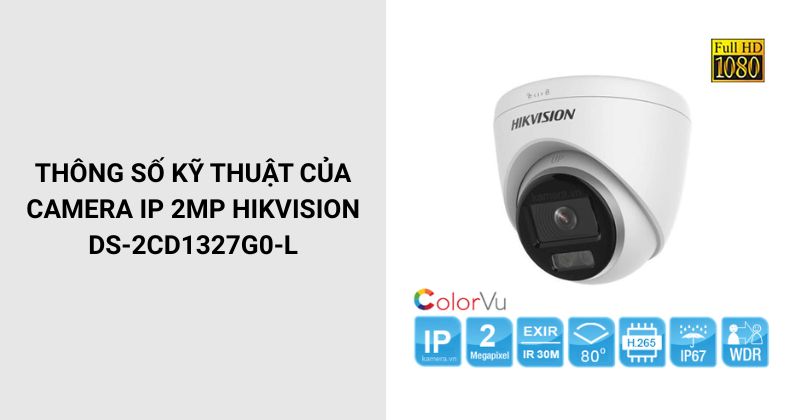Thông số của Camera HIKVISION DS-2CD1327G0-L