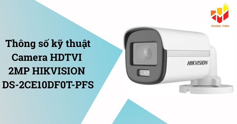 HIKVISION DS-2CE10DF0T-PFS