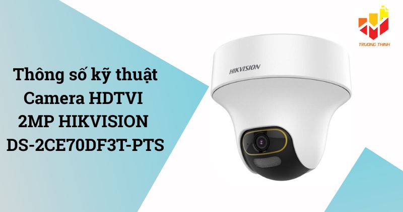 HIKVISION DS-2CE70DF3T-PTS