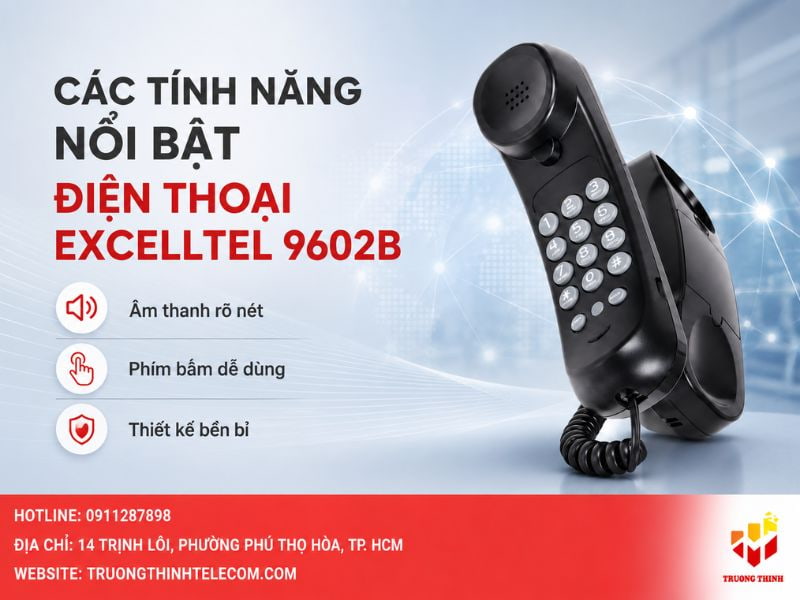 Các tính năng nổi bật của điện thoại Excelltel 9602B
