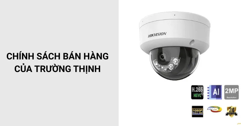 Chính sách bán hàng tại Trường Thịnh