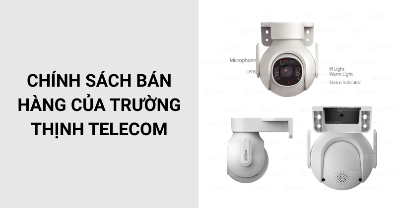 Chính sách bán hàng của Trường Thịnh Telecom