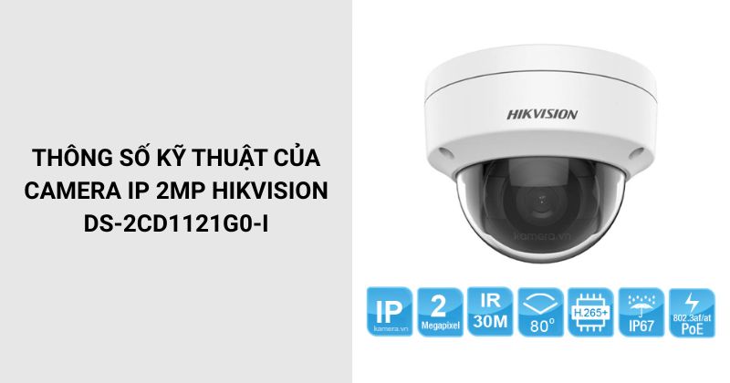 Thông số của Camera HIKVISION DS-2CD1121G0-I