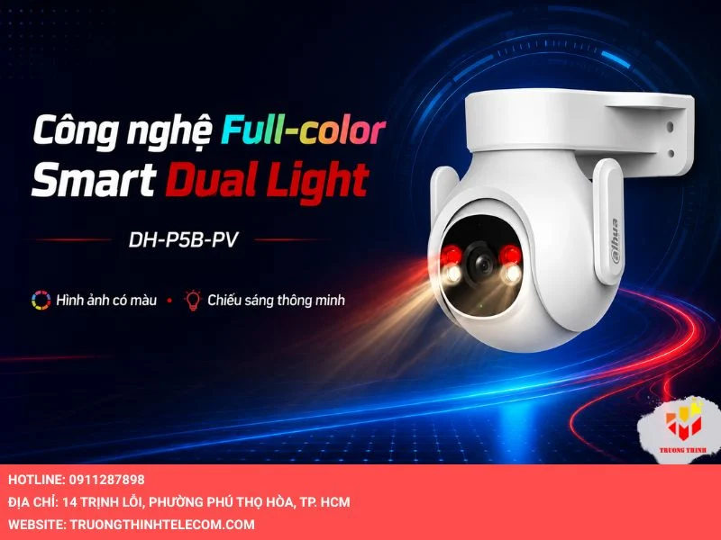 Công nghệ Full-color và Smart Dual Light trên DH-P5B-PV