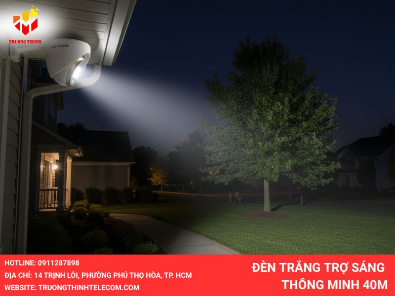 Đèn trắng trợ sáng thông minh 40m
