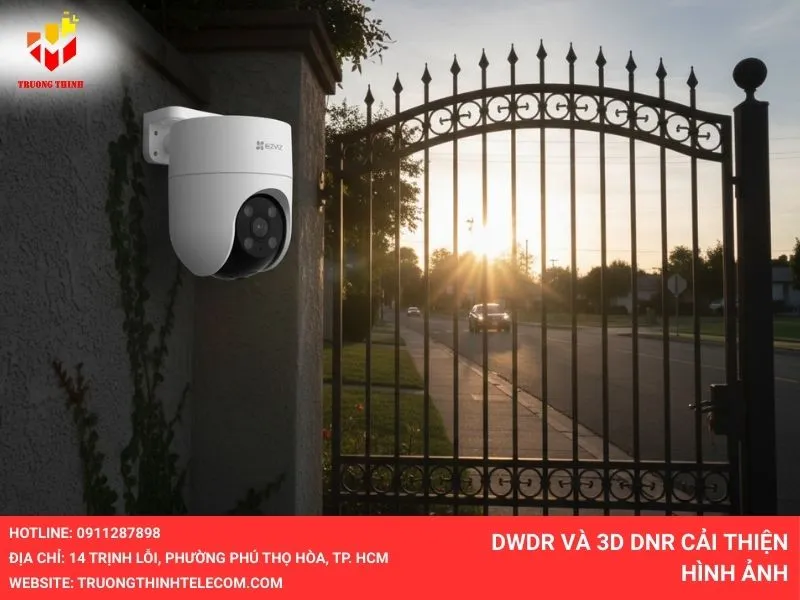 DWDR và 3D DNR cải thiện hình ảnh