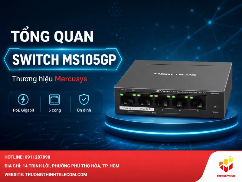 Tổng quan về dòng Switch MS105GP của thương hiệu Mercusys