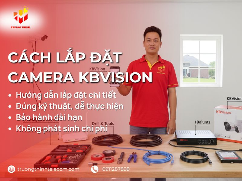 Cách lắp đặt camera kbvision