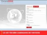 Cài đặt tên miền cameraddns.net Hikvision