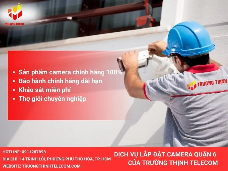 Dịch vụ lắp đặt camera quận 6 tại Trường Thịnh Telecom