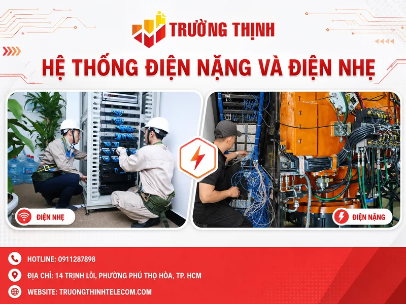 Hệ Thống Điện Nặng Và Điện Nhẹ