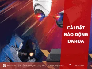 Cài đặt báo động Dahua