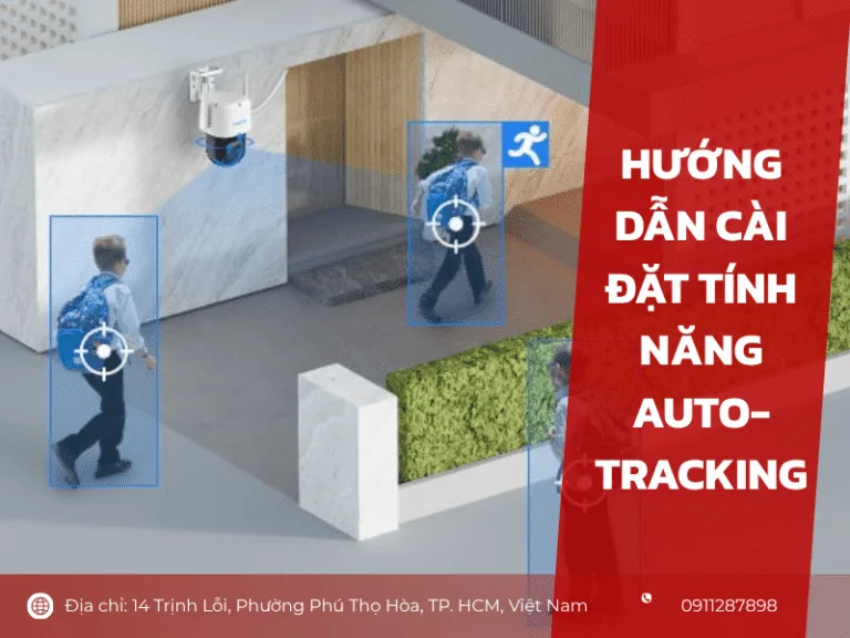 Hướng Dẫn Cài Đặt Tính Năng Auto-Tracking