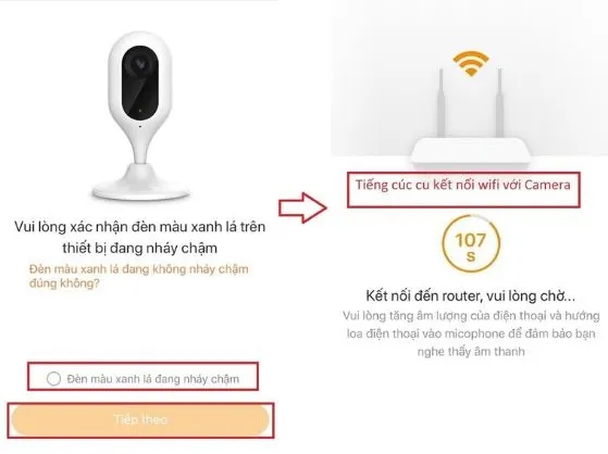 Đèn camera sẽ chuyển từ đỏ sang xanh