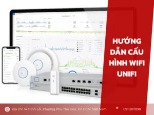 Cấu Hình Wifi Unifi