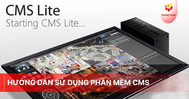 Hướng dẫn sử dụng phần mềm cms