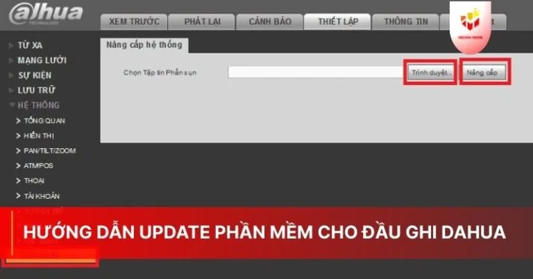 Hướng dẫn update phần mềm cho đầu ghi Dahua
