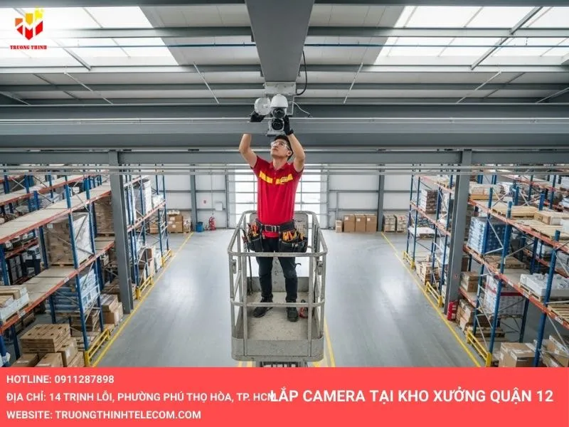 Lắp đặt camera kho xưởng quận 12