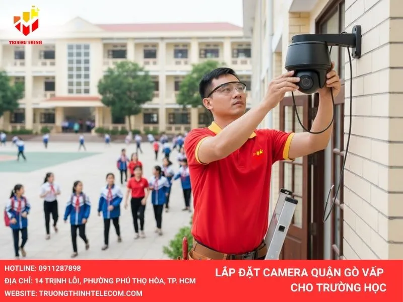 Lắp đặt camera giám sát cho trường học ở Gò Vấp