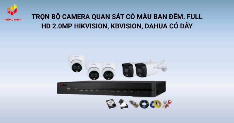 Trọn bộ camera quan sát có màu ban đêm