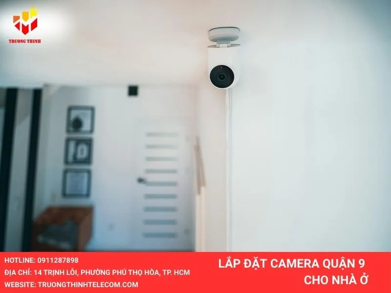 Lắp đặt camera cho nhà ở quận 9