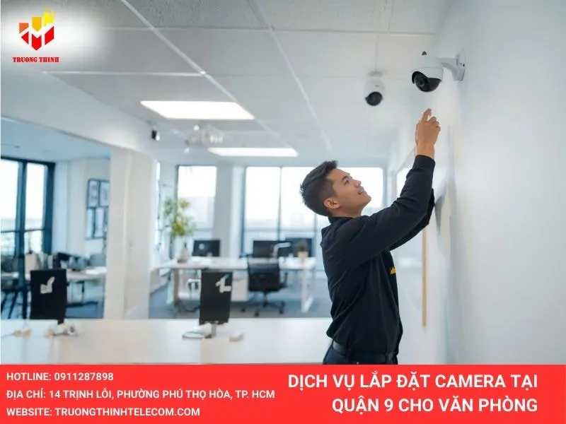 Lắp đặt camera quận 9 cho văn phòng
