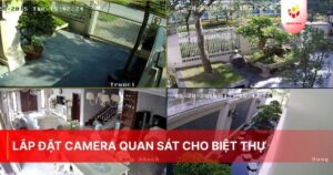 Lắp đặt camera quan sát cho biệt thự
