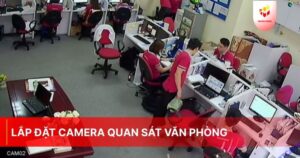 Lắp đặt camera quan sát văn phòng