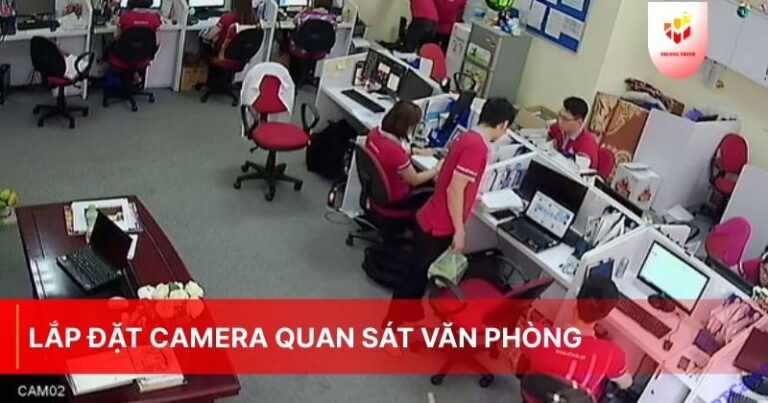 Lắp đặt camera quan sát văn phòng