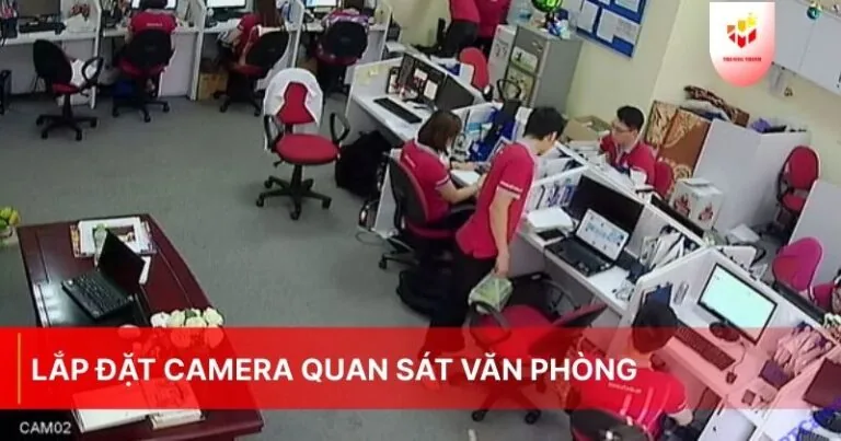 Lắp đặt camera quan sát văn phòng