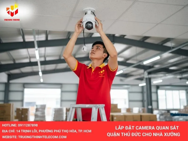 Lắp đặt camera tại nhà xưởng ở Thủ Đức