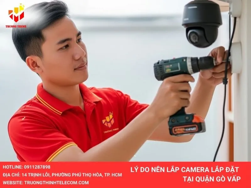 Lý do nên lắp đặt camera giám sát quận gò vấp