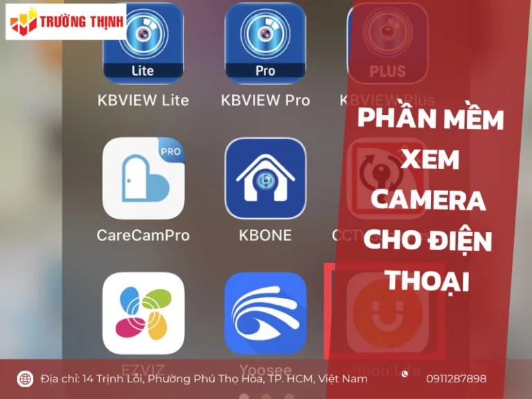Phần mềm xem camera cho điện thoại