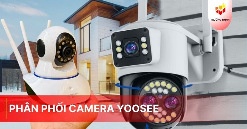 Phân phối camera Yoosee