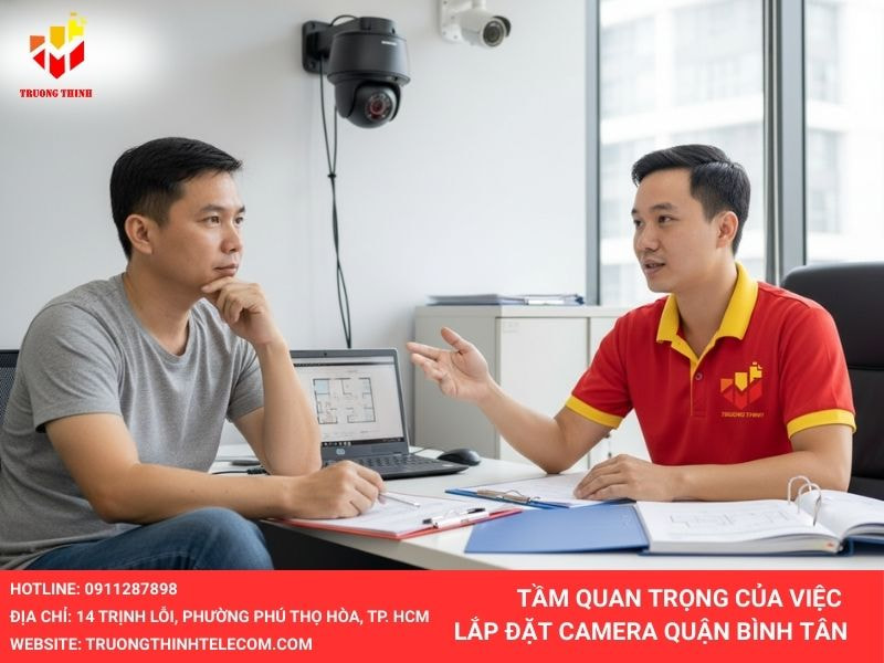 Tầm quan trọng của việc lắp đặt camera quận Bình Tân