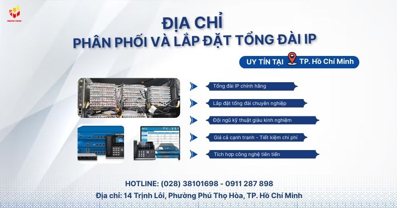 Trường Thịnh – Nhà phân phối và lắp đặt tổng đài IP