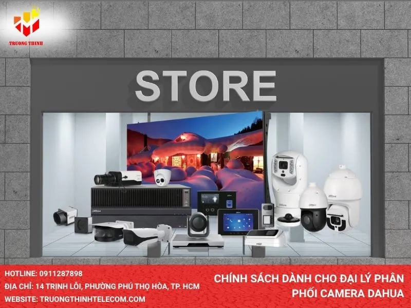 Chính sách dành cho đại lý phân phối camera Dahua