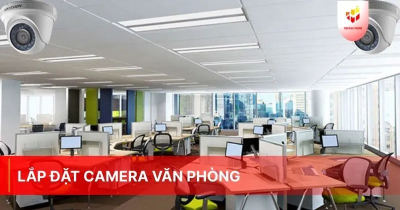 Lắp đặt camera văn phòng